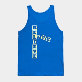 Believe Tank Top